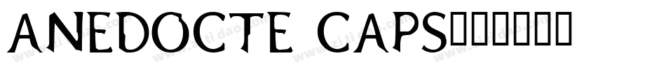 Anedocte Caps字体转换